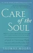 care of the soul twenty fifth anniversary ed a guide for cultivating depth