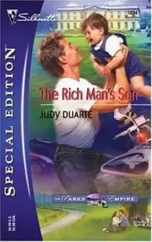 The rich mans son by Judy Duarte