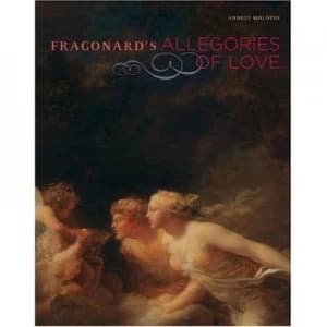Fragonards Allegories of Love by Andrei Molotiu Hardback