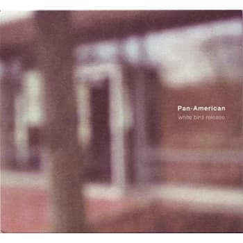 Pan American - White Bird Release CD