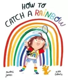 How to Catch a Rainbow