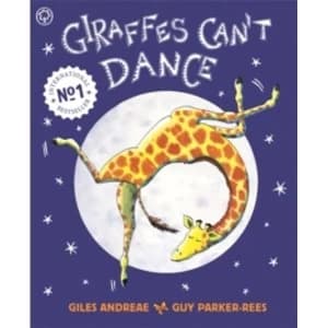 Giraffes Can't Dance: International No. 1 Bestseller by Giles Andreae (Paperback, 2000)