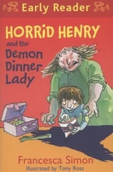 Horrid Henry and the Demon Dinner Lady by Francesca Simon Paperback