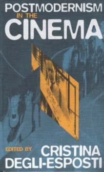 Postmodernism in the Cinema by Cristina Degli-Esposti Paperback