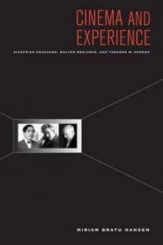 Cinema and Experience by Miriam Bratu Hansen Paperback
