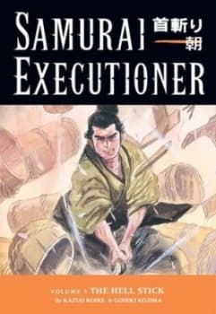 Samurai Executioner by Kazuo Koike Book