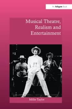 Musical Theatre Realism and Entertainment