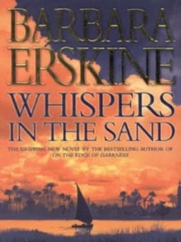 Whispers in the Sand by Barbara Erskine Hardback