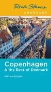 rick steves snapshot copenhagen and the best of denmark