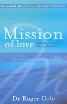 Mission of Love by Roger Cole Paperback