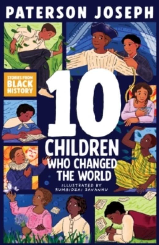 TEN Children Who Changed The World Paperback / softback