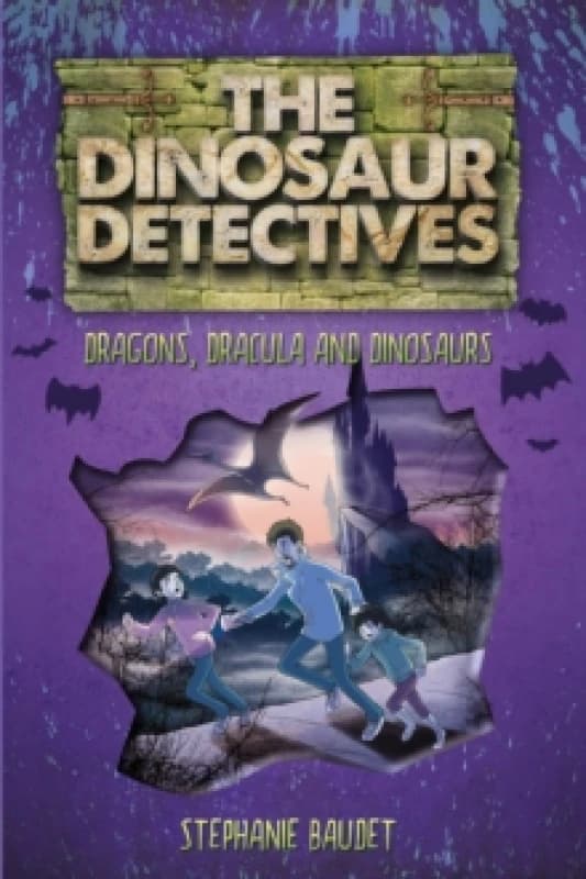 Stephanie Baudet The Dinosaur Detectives in Dracula, Dragons and Dinosaurs Book Multi unisex