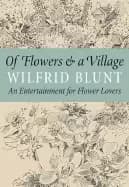 of flowers and a village an entertainment for flower lovers