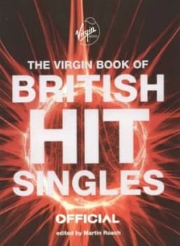 The Virgin Book of British Hit Singles by Martin Roach Paperback