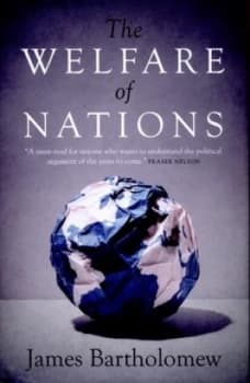 The Welfare of Nations by James Bartholomew Hardback
