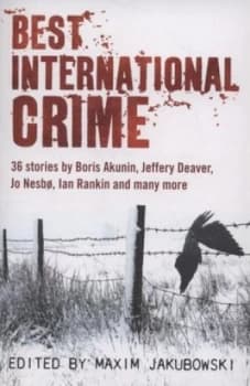 The Mammoth Book of Best International Crime by Maxim Jakubowski Book