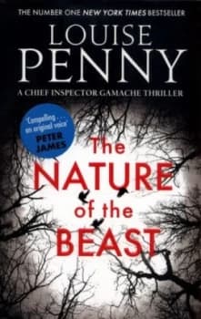 The Nature of the Beast by Louise Penny Paperback