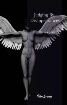 Judging by Disappearances by Alexis Lykiard Paperback