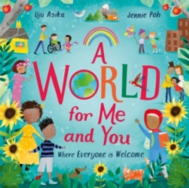 A World For Me and You : Where Everyone is Welcome Paperback / softback