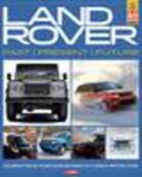 Land Rover Past Present and Future by Steve Fowler Paperback