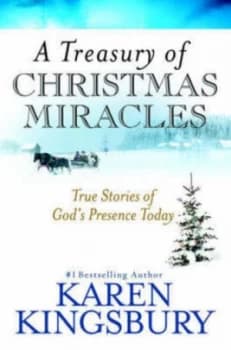 Treasury of Christmas Miracles by Karen Kingsbury Hardback