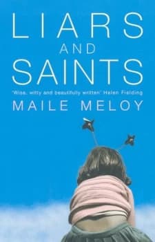 Liars and Saints by Maile Meloy Paperback