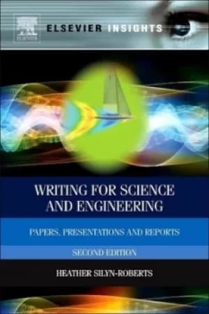Writing for science and engineering by Heather Silyn-Roberts