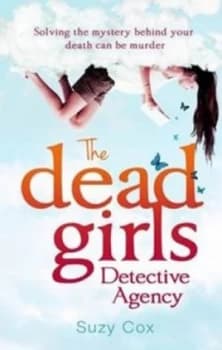 The Dead Girls Detective Agency by Suzy Cox Paperback