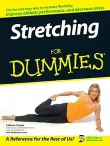 Stretching For Dummies