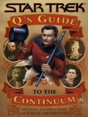 Qs guide to the continuum by Michael J Friedman Robert Greenberger