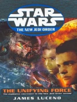 The Unifying Force by James Luceno Hardback