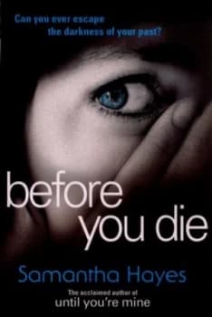 Before You Die by Samantha Hayes Paperback
