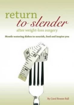 Return to Slender After Weight-Loss Surgery by Carol Bowen Paperback