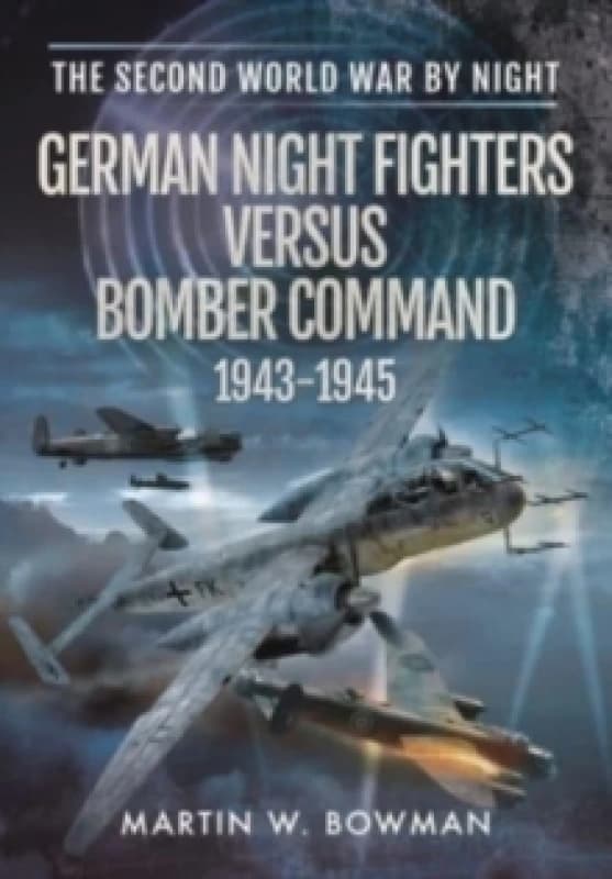 GERMAN NIGHT FIGHTERS VERSUS BOMBER COMM Paperback