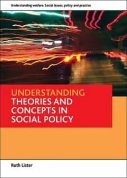Understanding Theories and Concepts in Social Policy by Ruth Lister Paperback