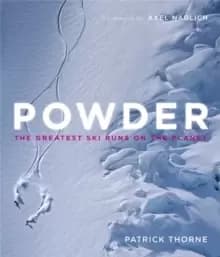Powder : The Greatest Ski Runs on the Planet