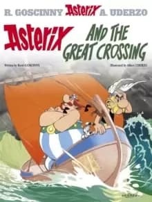 Asterix: Asterix and the Great Crossing : Album 22