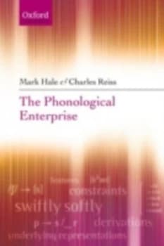 The Phonological Enterprise by Mark Hale Hardback