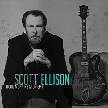 Scott Ellison - Good Morning Midnight CD