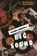little labels big sound small record companies and the rise of american mus
