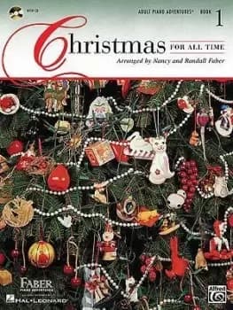 Adult Piano Adventures Christmas for All Time 1 by Nancy Faber
