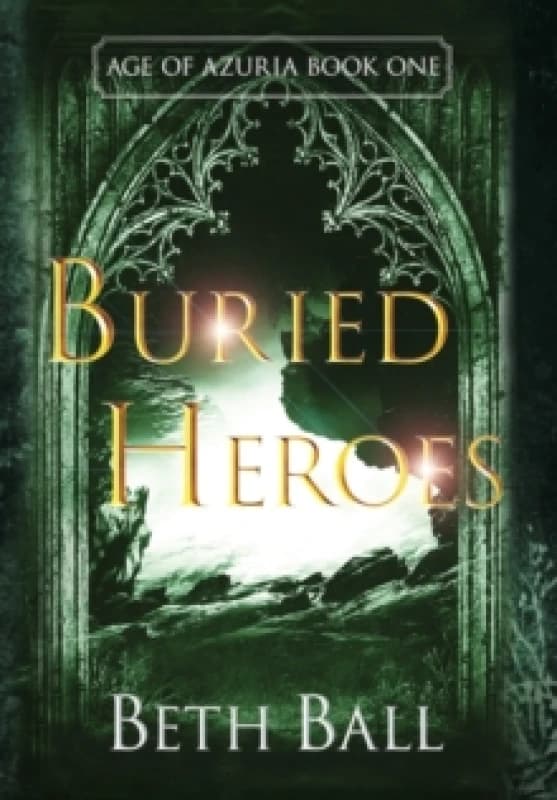 Buried Heroes Hardback