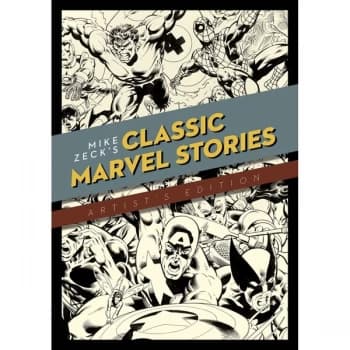 Mike Zeck Classic Marvel Stories: Artist Edition Hardcover