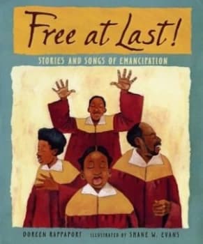 Free at Last by Doreen Rappaport Hardback