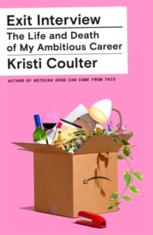 Exit Interview. Hardback. By Kristi Coulter Books