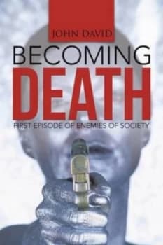 Becoming Death by John David Paperback