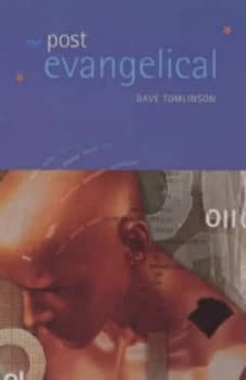 The Post-Evangelical by Dave Tomlinson Paperback