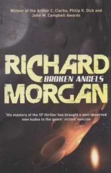 Broken Angels by Richard Morgan Paperback