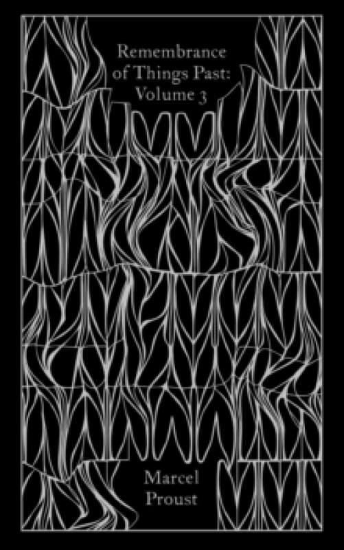 Remembrance of Things Past. Volume 3. Hardback. By Marcel Proust Books