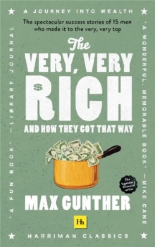 The Very, Very Rich and How They Got That Way. Paperback. By Max Gunther Books